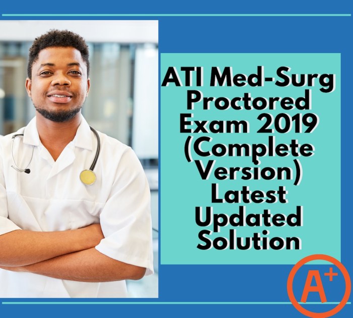 Ati med surg proctored exam 2022