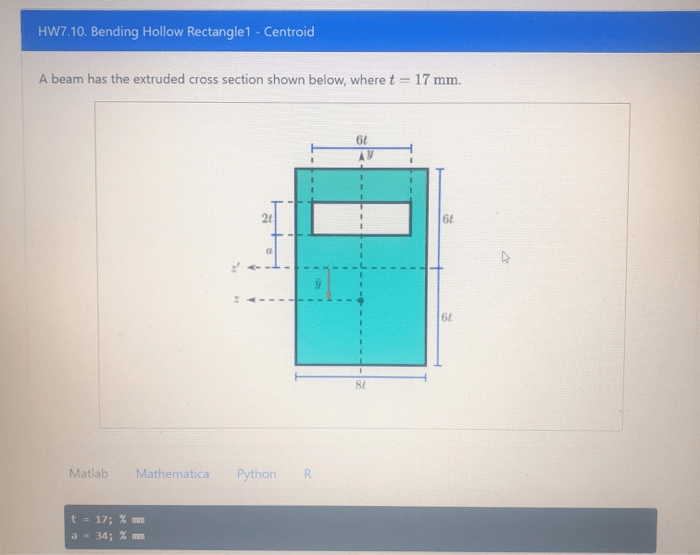 A beam has the extruded cross section shown below where