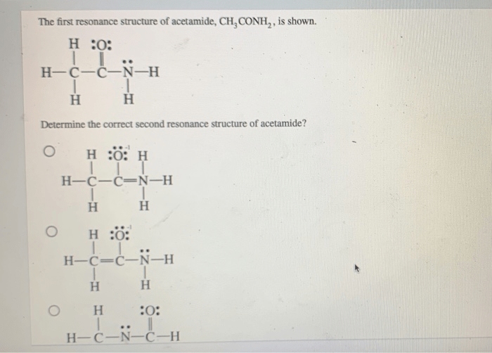 Draw the lewis structures for resonance forms of acetamide